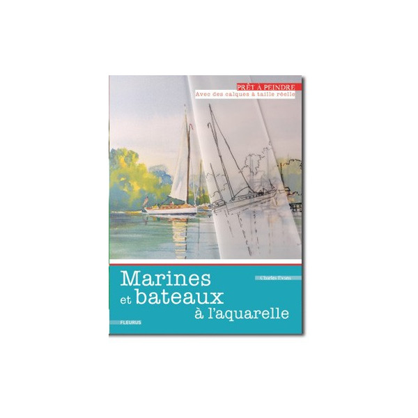 Marines et bateaux à l'aquarelle - Livre + calques