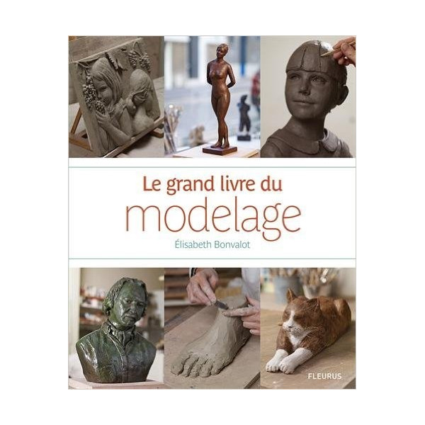 Le grand livre du modelage