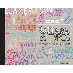 Lettres et typos à colorier et à griffonner - livre