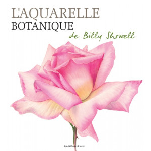 AQUARELLE BOTANIQUE (L') - Livre