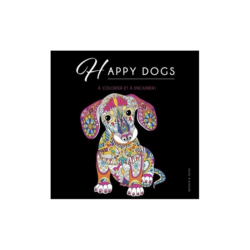 Livre - Happy dogs à colorier et à encadrer !