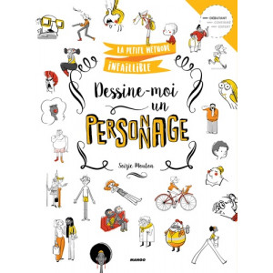 DESSINE-MOI UN PERSONNAGE - livre