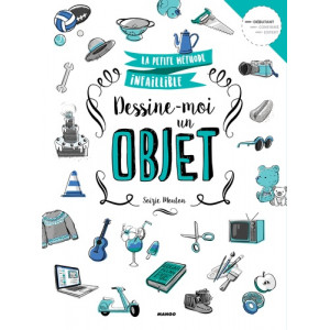 DESSINE-MOI UN OBJET - livre