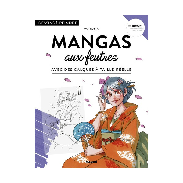 MANGAS AUX FEUTRES - Livre