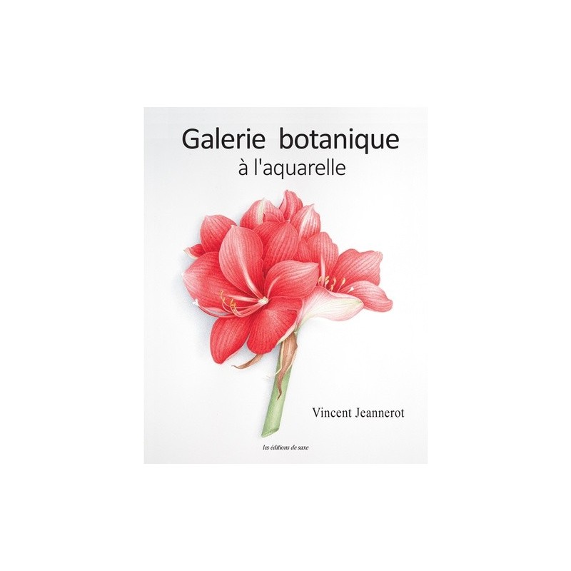 GALERIE BOTANIQUE A L'AQUARELLE - Livre