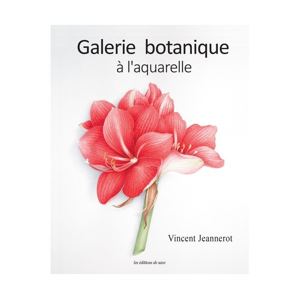 GALERIE BOTANIQUE A L'AQUARELLE - Livre