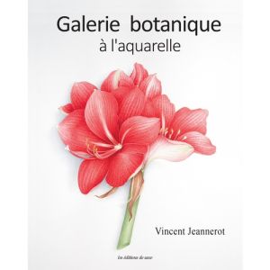 GALERIE BOTANIQUE A L'AQUARELLE - Livre