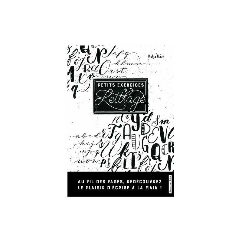 PETITS EXERCICES DE LETTRAGE - Livre
