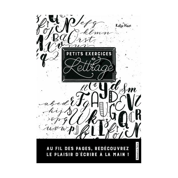 PETITS EXERCICES DE LETTRAGE - Livre