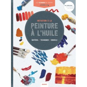 INITIATION A LA PEINTURE A L'HUILE - Livre