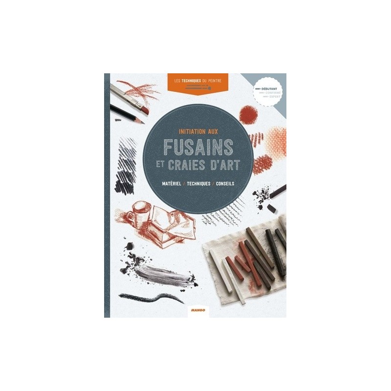 INITIATION AUX FUSAINS ET CRAIES D'ART - livre