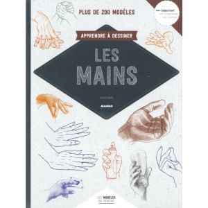 Apprendre à dessiner les mains - Livre