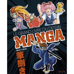 Le Grand Livre du dessin Manga - Livre