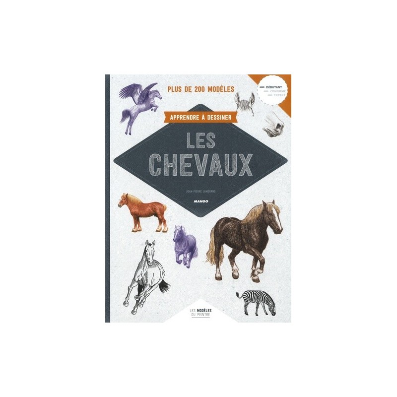 Apprendre à dessiner les chevaux - livre