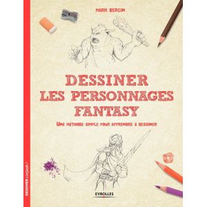 Dessiner les personnages fantasy - Livre