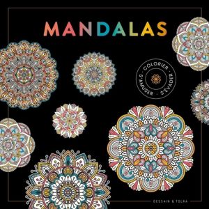 Black coloriage - Mandalas - Livre - Dessain et Tolra 