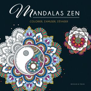 Mandalas Zen - Livre - Dessain et Tolra 