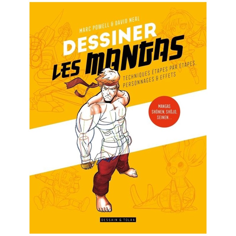 Couverture Dessiner les mangas - techniques étape par étape - Livre - Dessain et Tolra 
