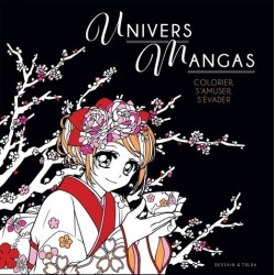 Couverture Coloriage univers mangas - Livre - Dessain et Tolra 