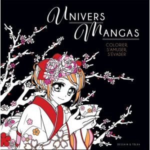 Couverture Coloriage univers mangas - Livre - Dessain et Tolra 