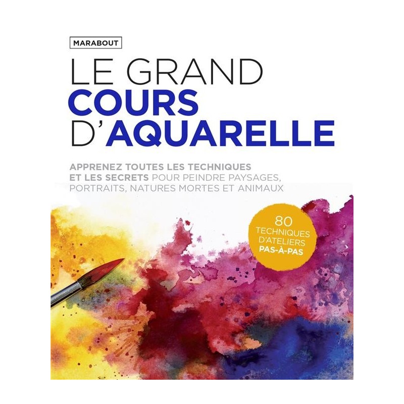 Le grand cours d'aquarelle - Couverture livre - Marabout 