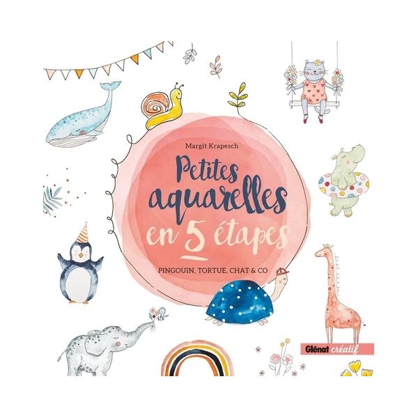 Petites aquarelles en 5 étapes - Couverture livre - Glénat 