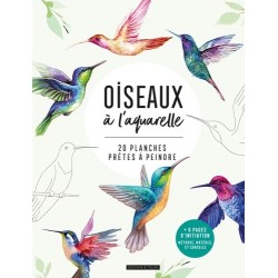 Livre Oiseaux à l'aquarelle - 20 planches prêtes à peindre 