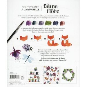 La faune et la flore à l'aquarelle - Animaux, bouquets & autres compositions - Livre - Marabout 