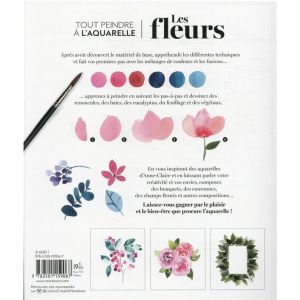 Les fleurs à l'aquarelle - Bouquets, couronnes & autres compositions - Livre - Marabout 