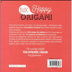 Bloc Happy Origami - 1000 pages prêtes à plier et 10 modèles pas à pas - Livre - Dessain et Tolra 