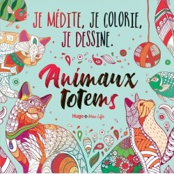 Livre Je médite, je coloris, je dessine - Animaux totems - Couverture - Hugo New Life 