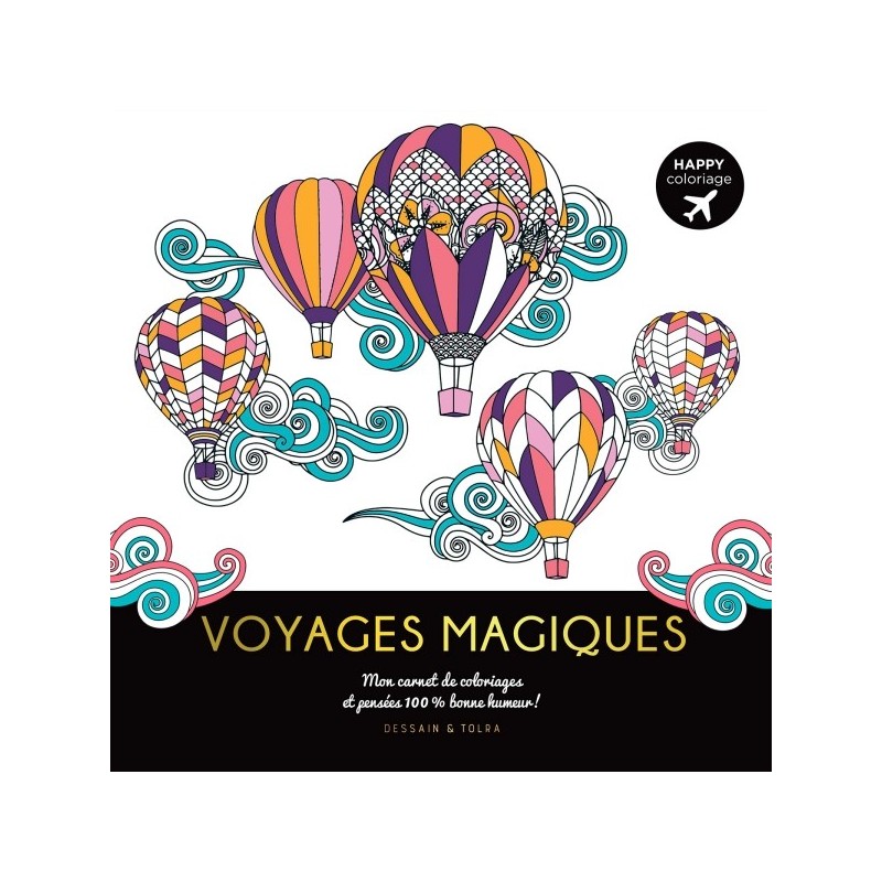 Happy coloriage - Voyages magiques - Couverture livre - Dessain et Tolra 