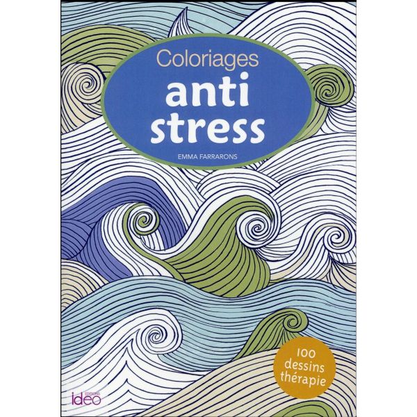 Coloriages Anti Stress - Couverture livre - Ideo