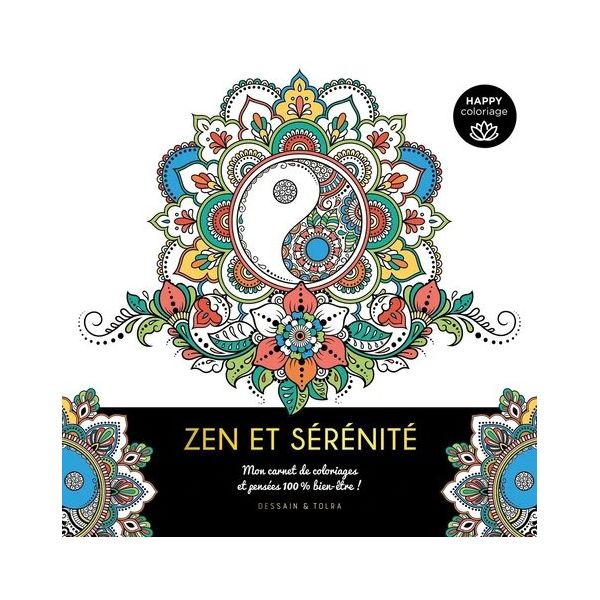 Happy coloriage - Zen et sérénité - Couverture livre - Dessain et Tolra