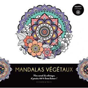 Livre Happy coloriage - Mandalas végétaux 