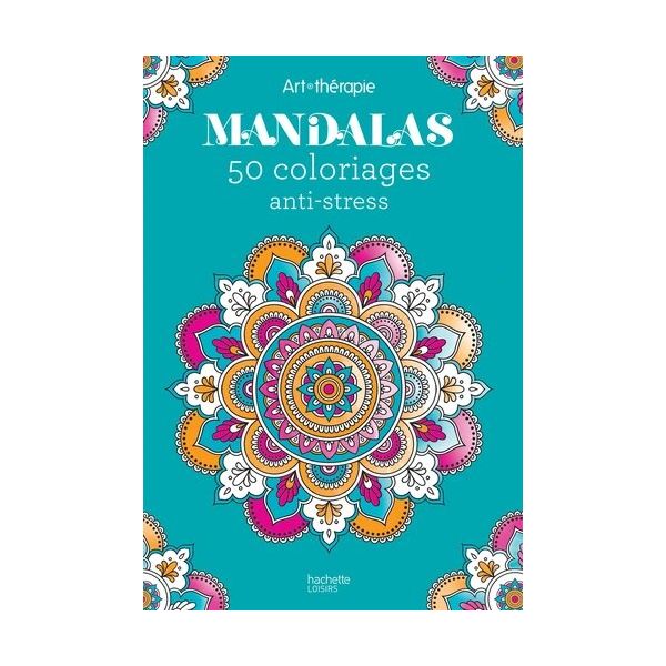 Mandalas - 60 coloriages - Couverture livre - Hachette Pratique 