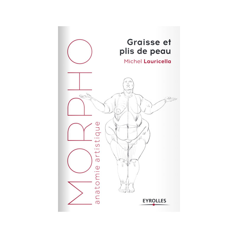 Morpho - vision simplifiée des formes graisseuses et des plis de peau - Livre dessin 