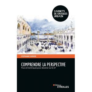 Carnets de croquis urbain - Comprendre la perspective - Livre