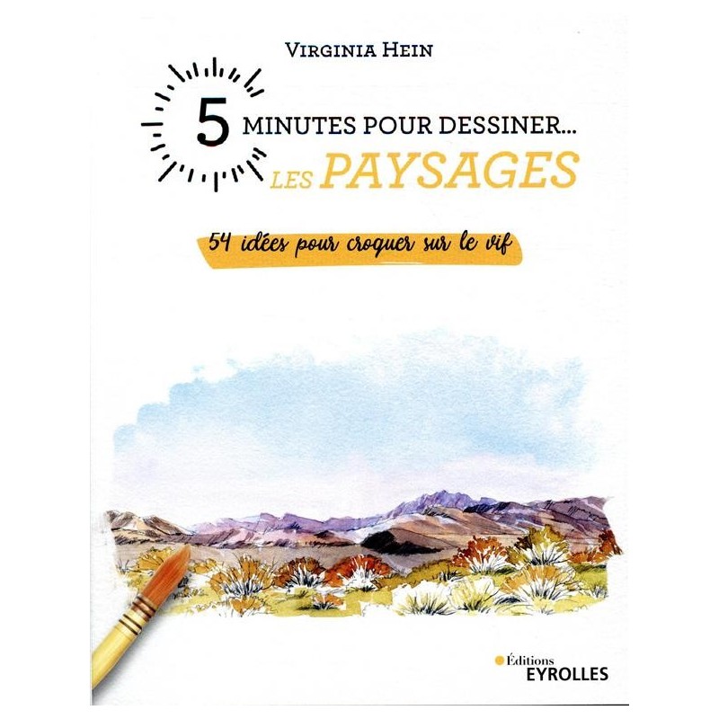 5 minutes pour dessiner... Les Paysages - 54 modèles de paysages -  Livre dessin
