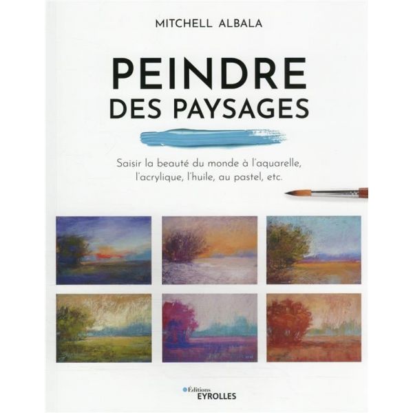 Peindre des paysages - leçons abordant les notions essentielles (simplification des formes, propriétés des différents formats, r