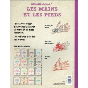 Dessiner c'est facile - Les mains et les pieds - Collection Dessiner, c'est facile ! - Livre Mark Bergin 