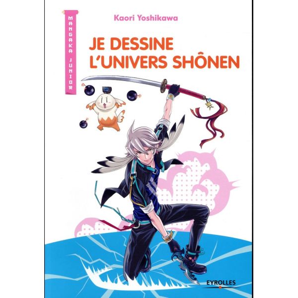 Je dessine l'univers Shônen - Mangaka Junior - Pas à pas tout en images : samouraïs et ninjas, démons et autres monstres - Livre