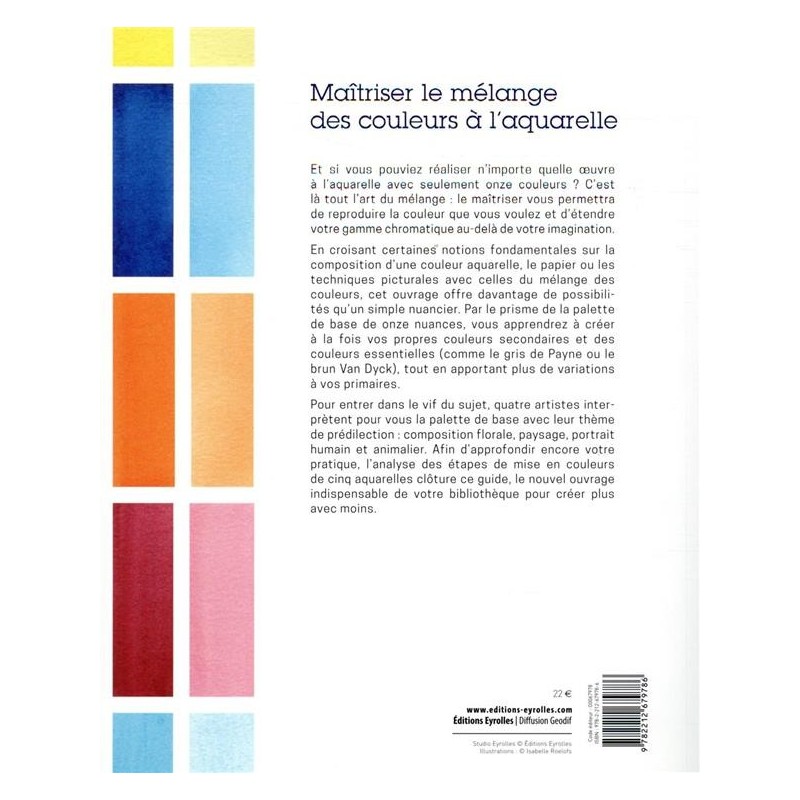 Maîtriser le mélange des couleurs à l'aquarelle - quatre artistes interprètent pour vous présenter la palette de base avec leur 