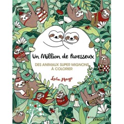 Coloriage Un million de Paresseux - album de coloriage mettant en scène une adorable créature : le paresseux -  Livre Lulu Mayo 