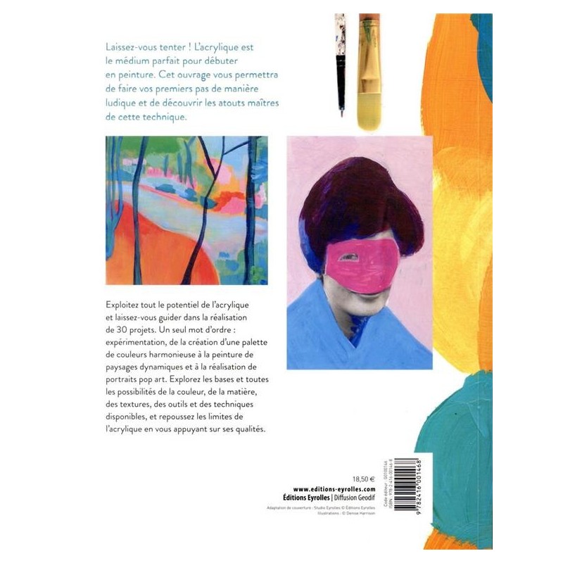 Si l'acrylique vous tente, Lisez-ce livre -découvrir les atouts maîtres de cette technique - Résumé livre Denise Harrison