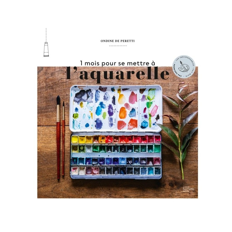 1 mois pour se mettre à l'aquarelle - Livre
