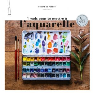 1 mois pour se mettre à l'aquarelle - Livre