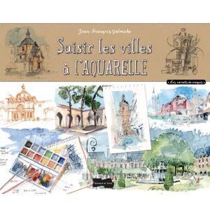 Saisir les villes à l'aquarelle - Livre