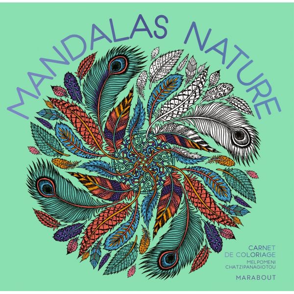 Mandalas Nature- Carnet de coloriage - Forêts tropicales, jungle, fonds marins, prairies - 45 coloriages -  Livre