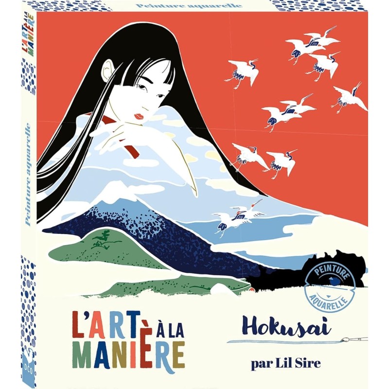 L'art à la manière Hokusai - Aquarelle - 5 pages -   Lil Sire, D P Baldassari - Livre